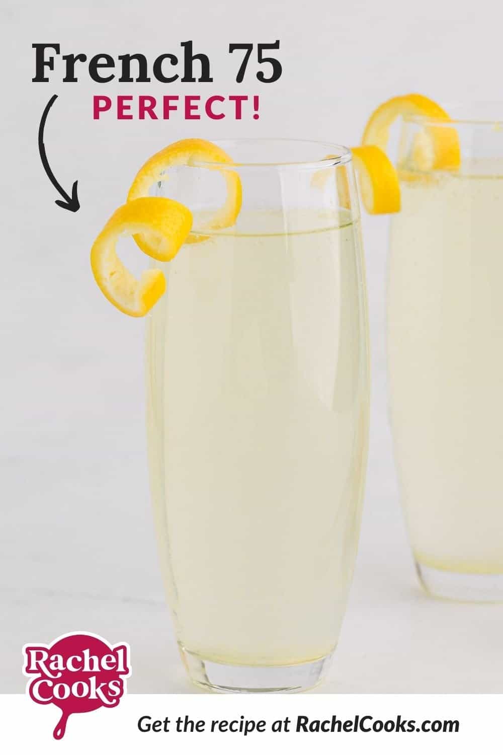 Lemon cocktail, text overlay reads "french 75 - perfect!"