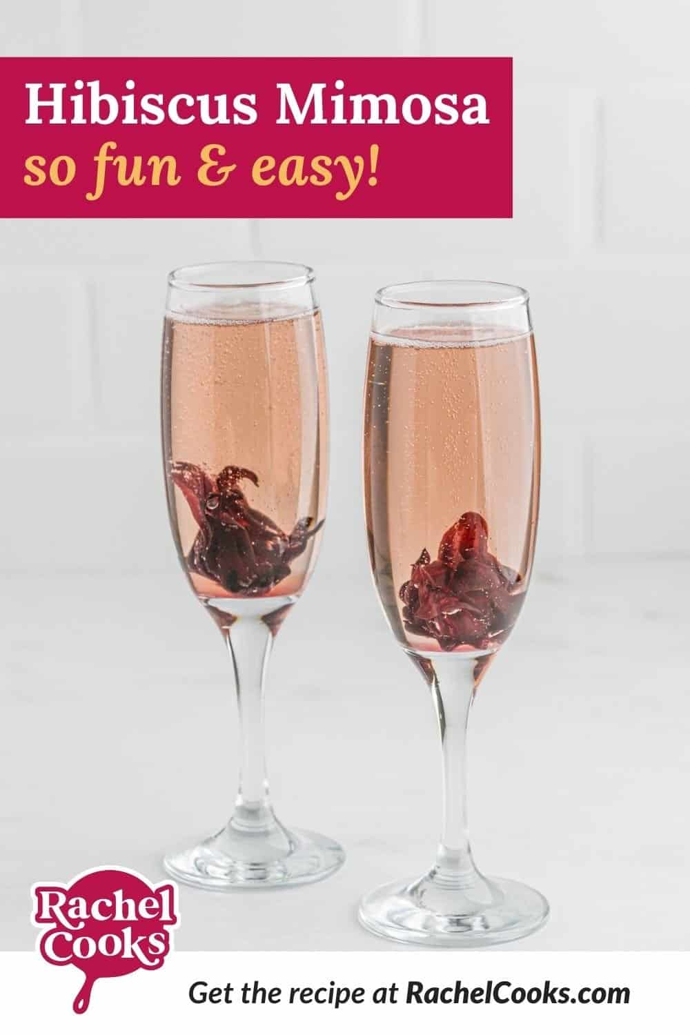 Two champagne cocktails, text overlay reads "hibiscus mimosas - so fun and easy!"
