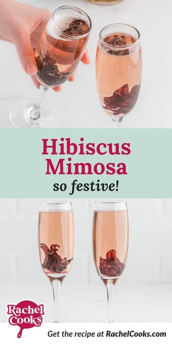 Two champagne cocktails, text overlay reads "hibiscus mimosa - so festive!"