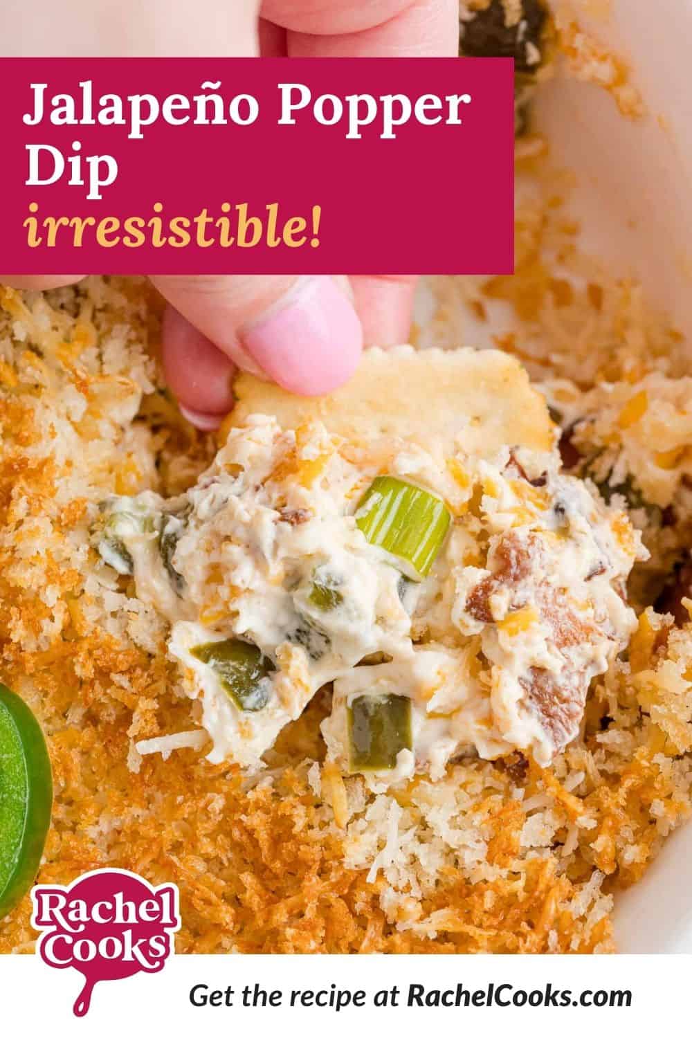 Dip, text overlay reads "jalapeño popper dip - irresistible."