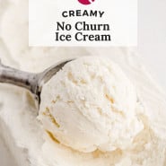 Ice cream, text overlay reads "creamy no churn vanilla ice cream."