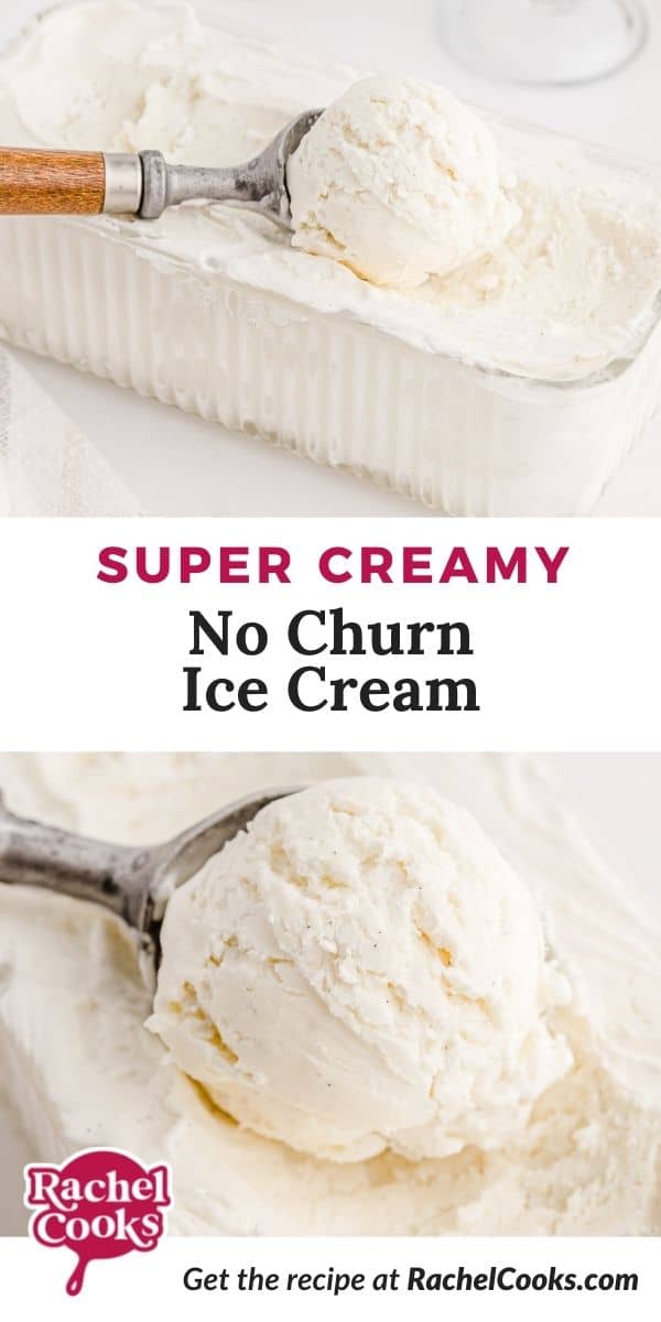 Ice cream, text overlay reads "super creamy no churn vanilla ice cream."