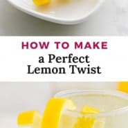 Lemon peel, text overlay reads "how to make a perfect lemon twist."