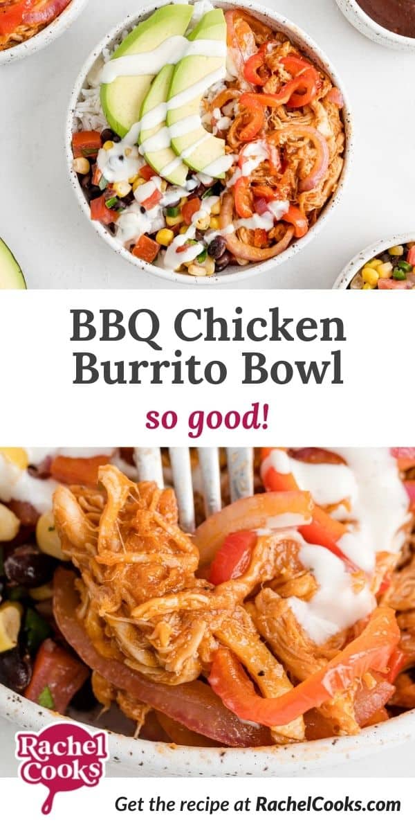 Burrito bowl, text overlay reads "bbq chicken burrito bowls - so good."