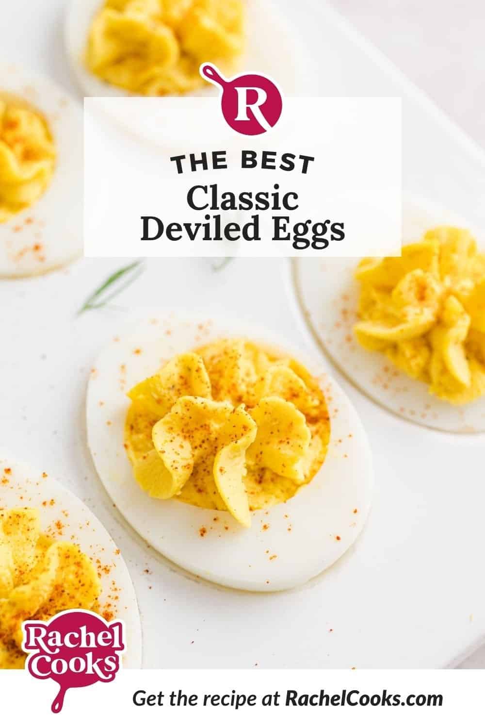 Eggs, text overlay reads "the best classic deviled eggs."