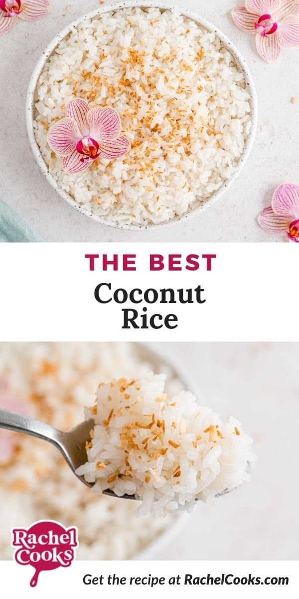 Rice in a bowl, text overlay reads "the best coconut rice."