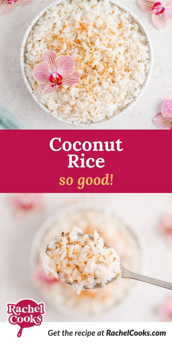 Rice in a bowl, text overlay reads "coconut rice - so good."