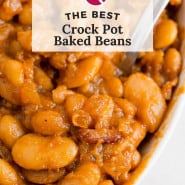 Beans, text overlay reads "the best crock pot baked beans."
