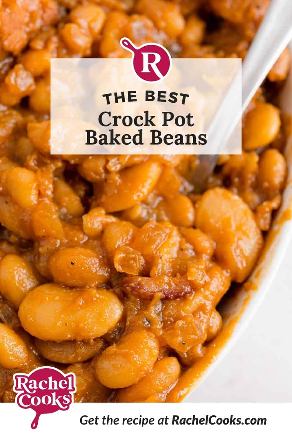 Beans, text overlay reads "the best crock pot baked beans."