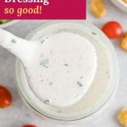 Creamy dressing, text overlay reads "healthy ranch dressing - so good."