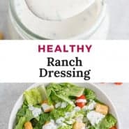 Creamy dressing, text overlay reads "healthy ranch dressing."