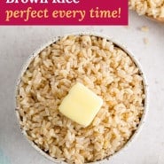 Rice, text overlay reads "instant pot brown rice - perfect every time!"