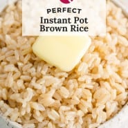 Rice, text overlay reads "perfect instant pot brown rice."