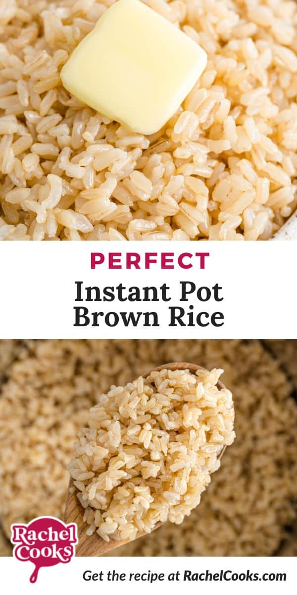 Rice, text overlay reads "perfect instant pot brown rice."