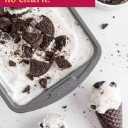 Ice cream, text overlay reads "oreo ice cream - no churn!"