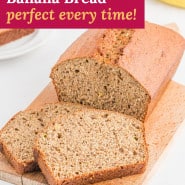 Banana bread, text overlay reads "whole wheat banana bread - perfect every time."