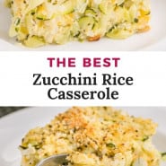 Zucchini casserole, text overlay reads "the best zucchini rice casserole."