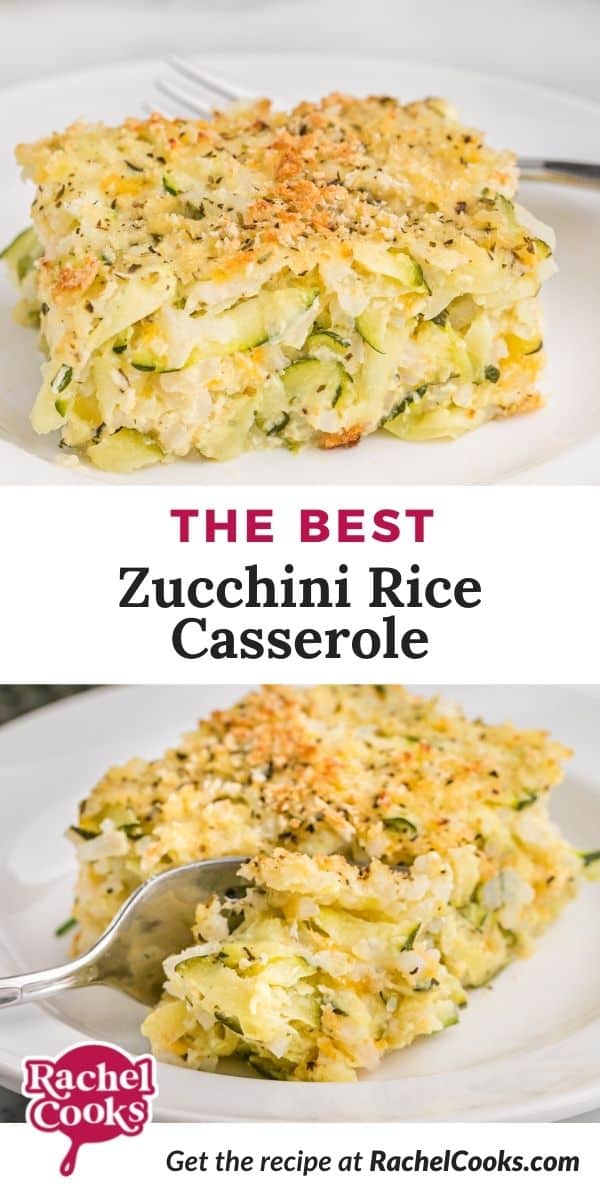 Zucchini casserole, text overlay reads "the best zucchini rice casserole."