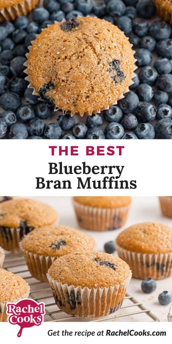 Muffins, text overlay reads "the best blueberry bran muffins."