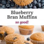 Muffins, text overlay reads "blueberry bran muffins - so good."