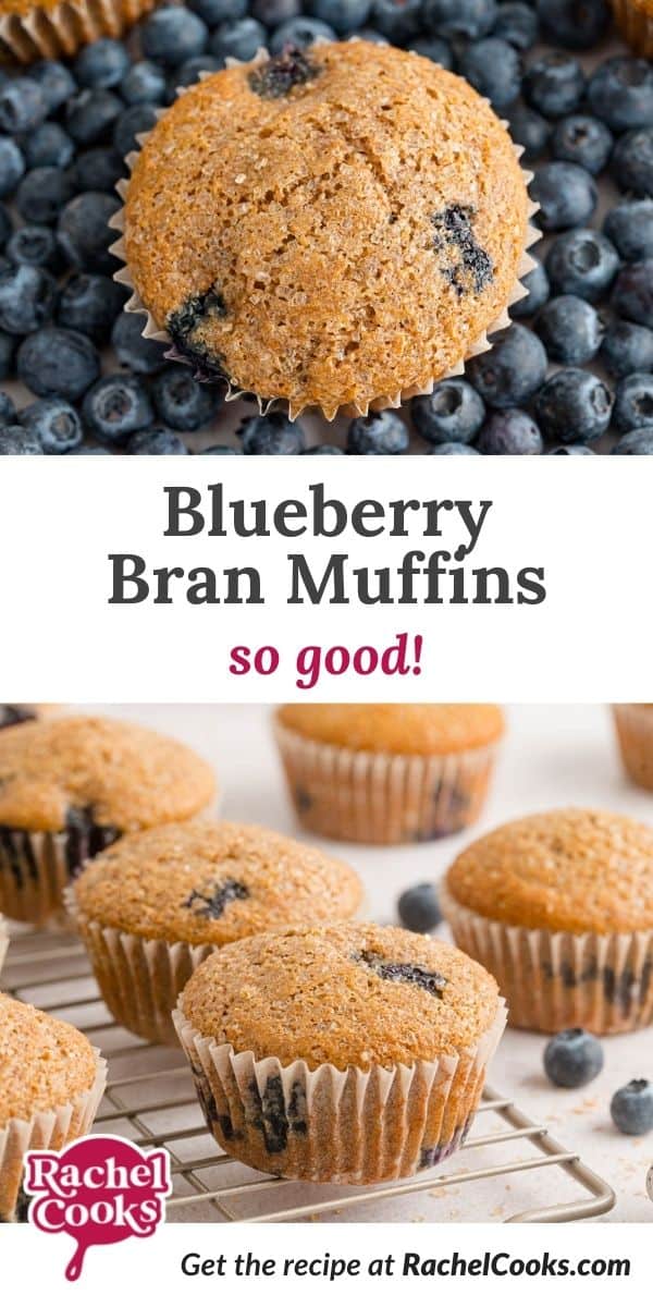 Muffins, text overlay reads "blueberry bran muffins - so good."
