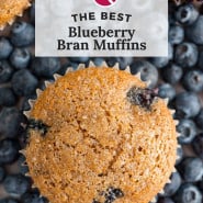 Muffin, text overlay reads "the best blueberry bran muffins."