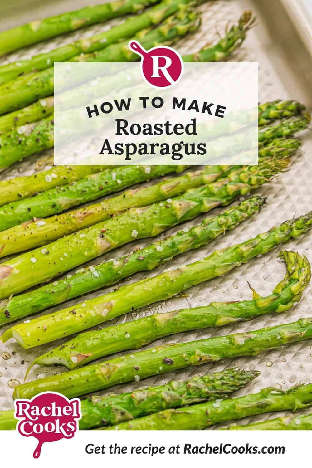 Asparagus, text overlay reads "how to make roasted asparagus."