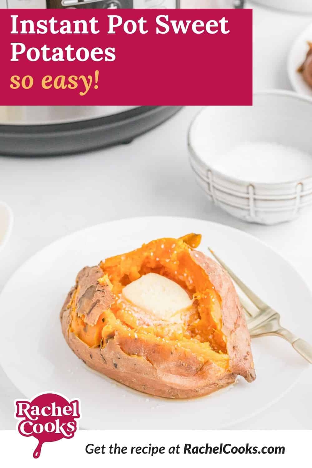 Sweet potato, text overlay reads "instant pot sweet potatoes - so easy."