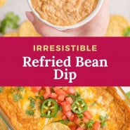 Dip, text overlay reads "irresistible refried bean dip!"