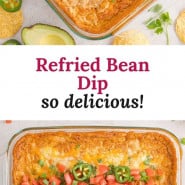 Dip, text overlay reads "refried bean dip - so delicious!"