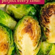 Brussels sprouts, text overlay reads "sautéed brussels sprouts - perfect every time."