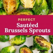 Brussels sprouts, text overlay reads "perfect sautéed brussels sprouts."