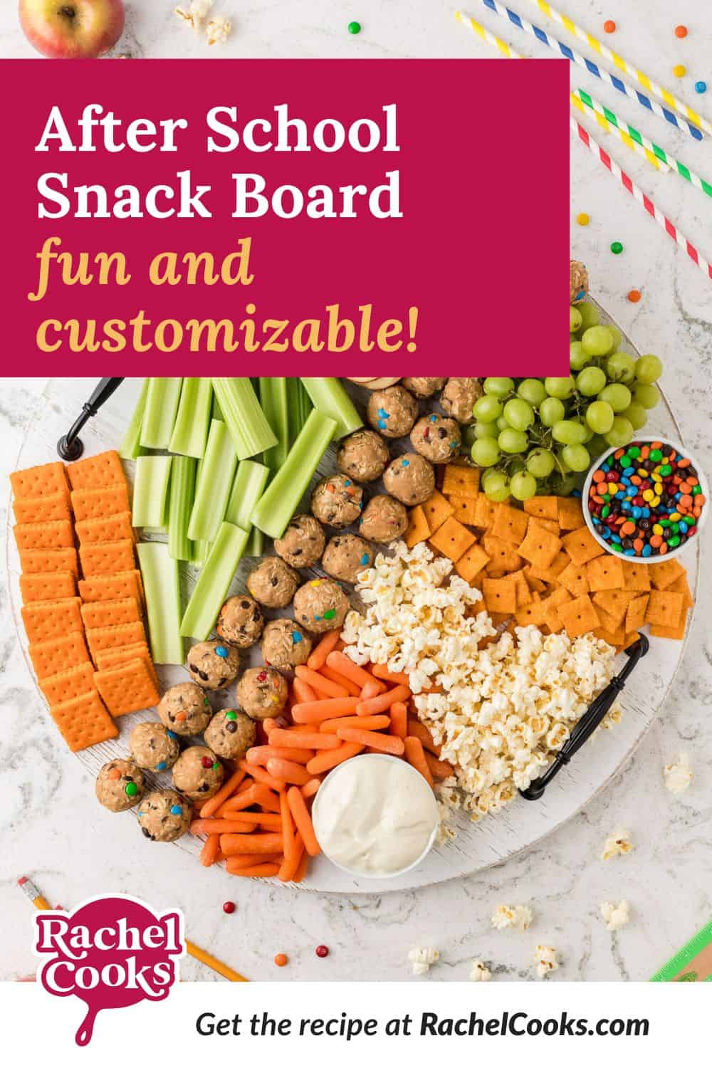 Colorful snacks, text overlay reads "fun and customizable snack board."