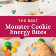 Energy bites, text overlay reads "the best monster cookie energy bites."