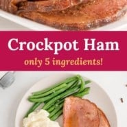 Ham, text overlay reads "crockpot ham - only 5 ingredients."