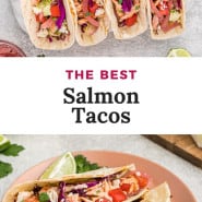Tacos, text overlay reads "the best salmon tacos."