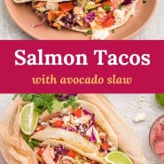 Tacos, text overlay reads "salmon tacos with avocado slaw."