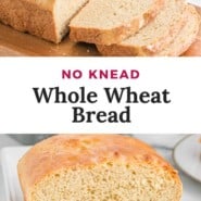 Bread, text overlay reads "no knead whole wheat bread."