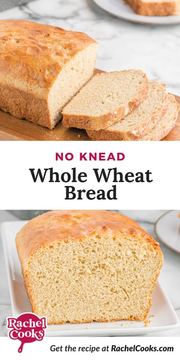 Bread, text overlay reads "no knead whole wheat bread."