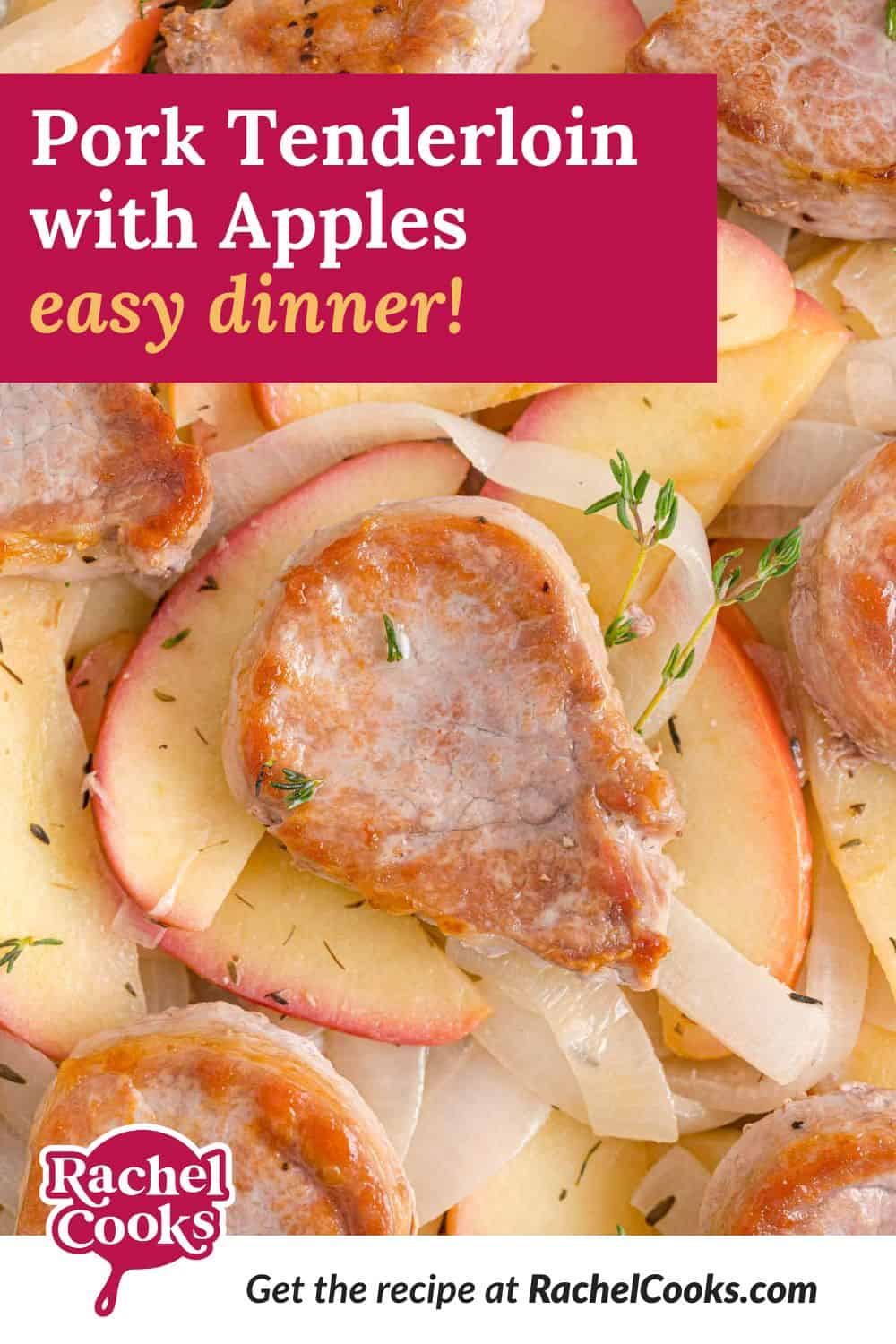 Pork, text overlay reads "pork tenderloin with apples - easy dinner."