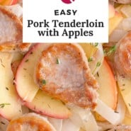 Pork, text overlay reads "easy pork tenderloin with apples."
