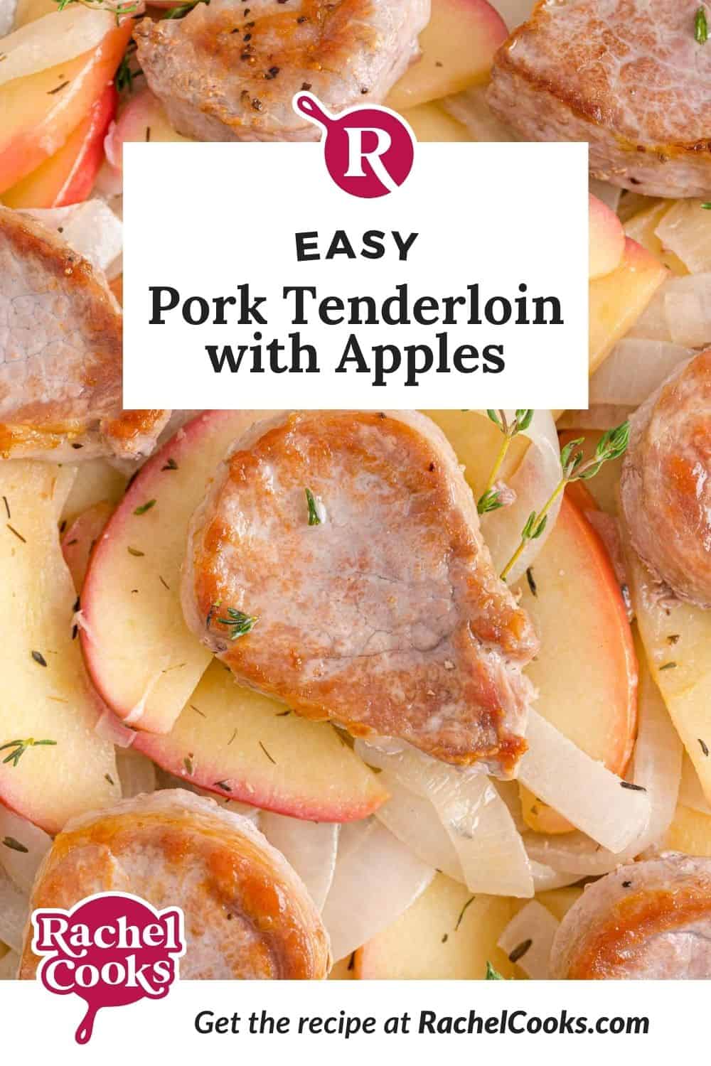 Pork, text overlay reads "easy pork tenderloin with apples."