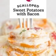 Sweet potatoes, text overlay reads "Scalloped Sweet Potatoes with Bacon and Gruyere"