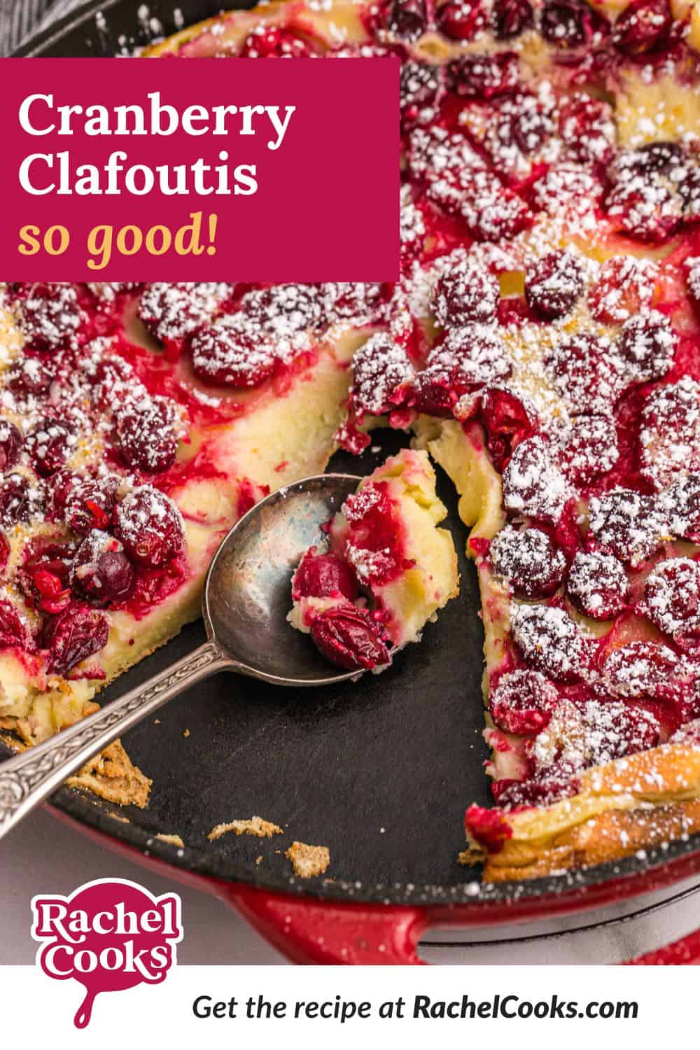 Fruit dessert, text overlay reads "cranberry clafoutis, so good!"