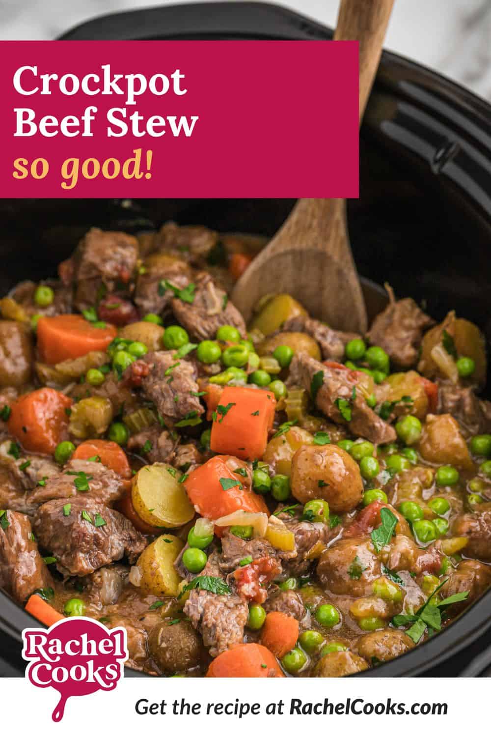 Stew, text overlay reads "crockpot beef stew - so good."