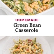 Casserole, text overlay reads "homemade green bean casserole."