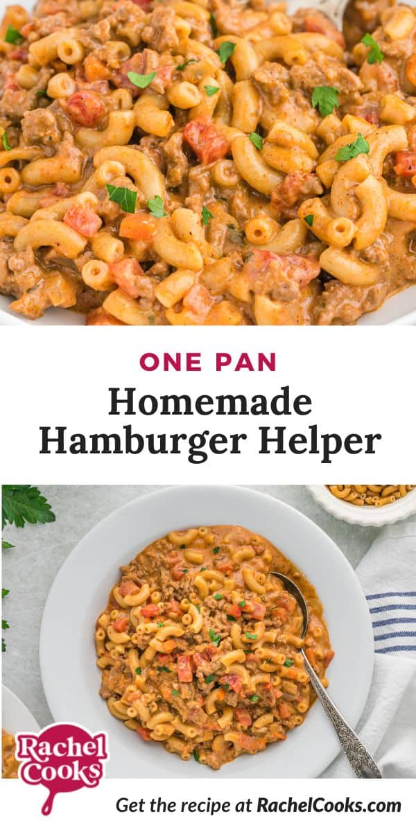 Hamburger pasta, text overlay reads "one pan homemade hamburger helper."