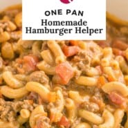 Hamburger pasta, text overlay reads "one pan homemade hamburger helper."