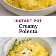 Polenta, text overlay reads, "instant pot creamy polenta."