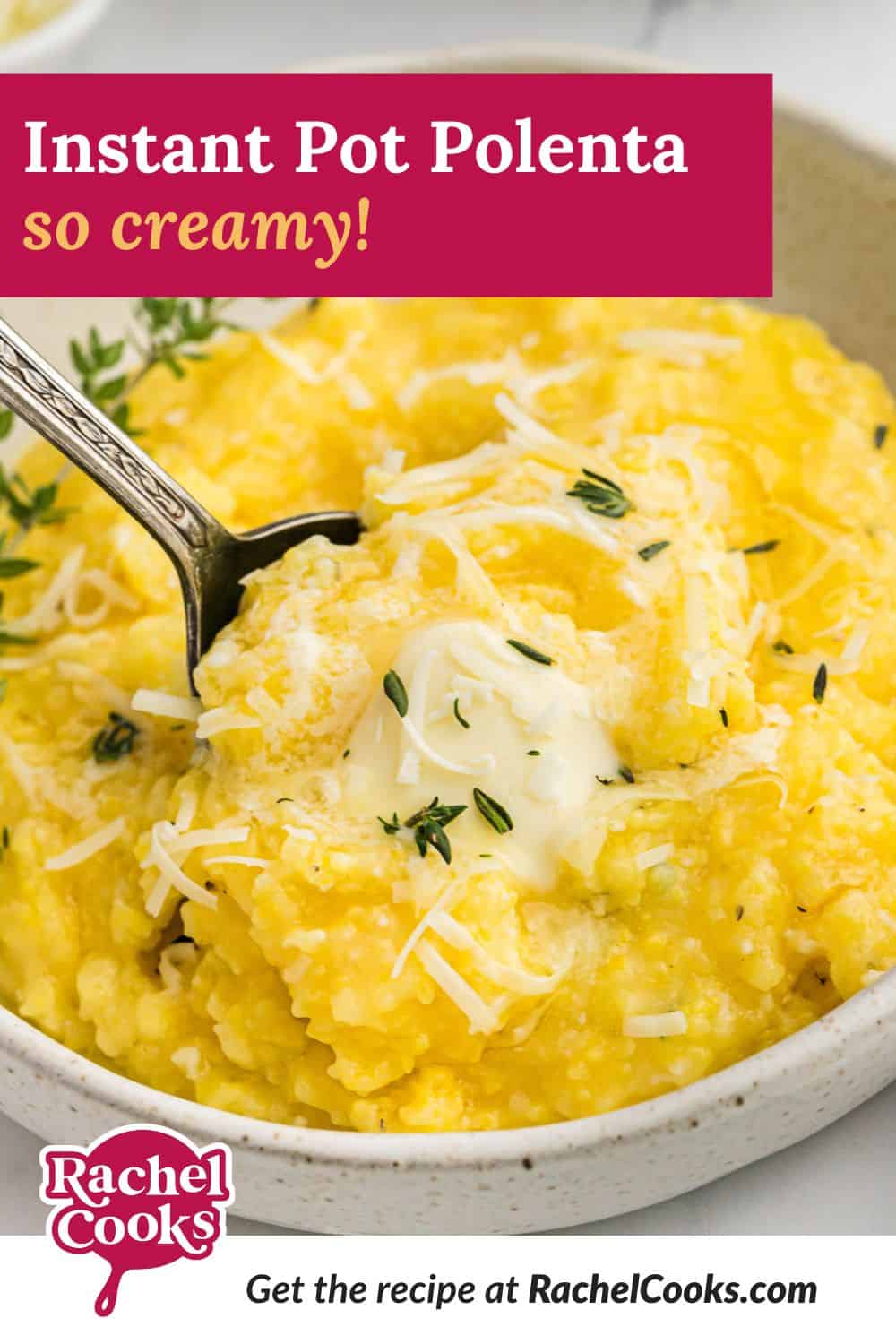 Polenta, text overlay reads, "instant pot polenta - so creamy."